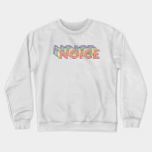 Noice - Retro Style Crewneck Sweatshirt